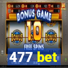 477 bet